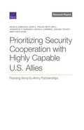 Prioritizing Security Cooperation with Highly Capable U.S. Allies