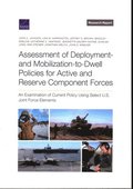 Assessment of Deployment- And Mobilization-To-Dwell Policies for Active and Reserve Component Forces