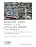 The Building Resilient Infrastructure and Communities Mitigation Grant Program