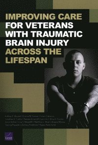 Improving Care for Veterans with Traumatic Brain Injury Across the Lifespan