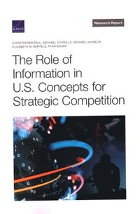 Role of Information in U.S. Concepts for Strategic Competition