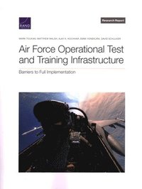 Air Force Operational Test and Training Infrastructure