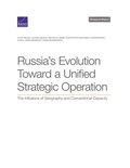 Russia's Evolution Toward a Unified Strategic Operation