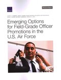 Emerging Options for Field-Grade Officer Promotions in the U.S. Air Force