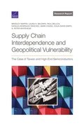 Supply Chain Interdependence and Geopolitical Vulnerability
