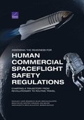 Assessing the Readiness for Human Commercial Spaceflight Safety Regulations