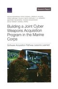 Building a Joint Cyber Weapons Acquisition Program in the Marine Corps