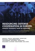 Resourcing Defense Cooperation in Europe Amidst Russia's War in Ukraine