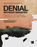Denial Without Disaster-Keeping a U.S.-China Conflict over Taiwan Under the Nuclear Threshold