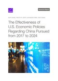 Effectiveness of U.S. Economic Policies Regarding China Pursued from 2017 to 2024