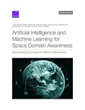 Artificial Intelligence and Machine Learning for Space Domain Awareness