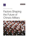 Factors Shaping the Future of China's Military