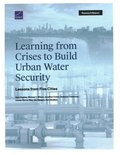 Learning from Crises to Build Urban Water Security