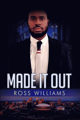 Ross Williams - Made It Out, Häftad