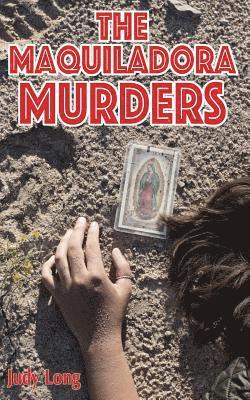 Judy Long - The Maquiladora Murders, Häftad. Tillgänglighet: Lägg i varukorg