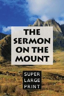 King James Bible, Super Large Print - The Sermon on the Mount, Häftad