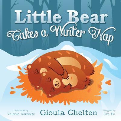 Eve Po - Little Bear Takes a Winter Nap, Häftad. Tillgänglighet: Lägg i varukorg