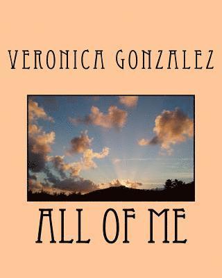 Veronica Gonzalez - All of Me, Häftad. Tillgänglighet: Lägg i varukorg