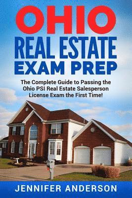 Jennifer Anderson - Ohio Real Estate Exam Prep: The Complete Guide to Passing the Ohio PSI Real Estate Salesperson License Exam the First Time!, Häftad. Tillgänglighet: Lägg i varukorg
