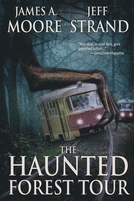 James A Moore, Jeff Strand - Haunted Forest Tour, Häftad