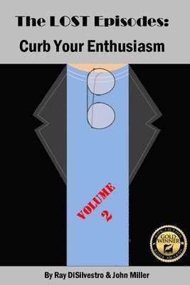 Ray DiSilvestro, John Miller - The LOST EPISODES: Curb Your Enthusiasm - Volume 2, Häftad