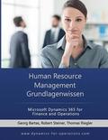 HRM Human Resource Management Grundlagenwissen: Microsoft Dynamics 365 for Finance and Operations