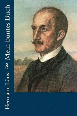 Hermann Lons - Mein buntes Buch, Häftad. Tillgänglighet: Lägg i varukorg