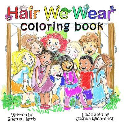 Sharon Harris - Hair We Wear Coloring Book, Häftad