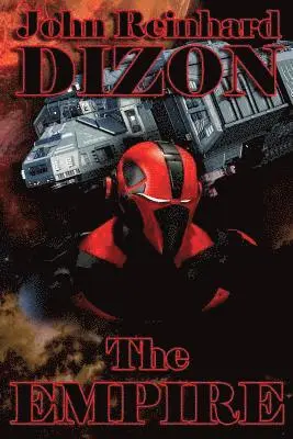 John Reinhard Dizon - The Empire, Häftad. Tillgänglighet: Lägg i varukorg