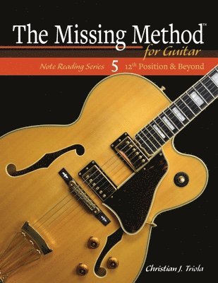 Christian J Triola - Missing Method for Guitar, Häftad. Tillgänglighet: Lägg i varukorg