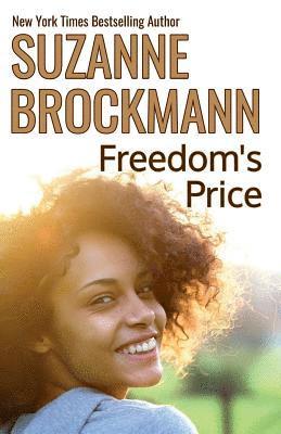 Suzanne Brockmann, Patricia McMahon - Freedom's Price, Häftad. Tillgänglighet: Lägg i varukorg