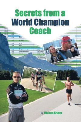 Michael Krüger, Dirk Bockel - The Secrets From A World Champion Coach, Häftad