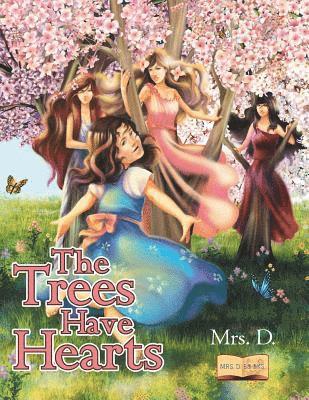 D - Trees Have Hearts, Häftad. Tillgänglighet: Lägg i varukorg
