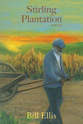 Bill Ellis - Stirling Plantation, Häftad
