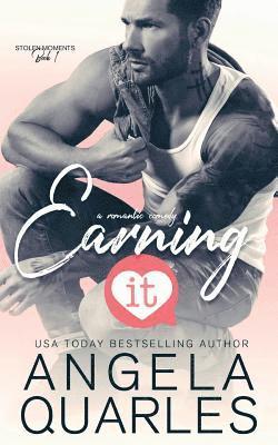 Angela Quarles - Earning It: A Romantic Comedy, Häftad. Tillgänglighet: Lägg i varukorg