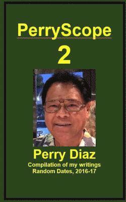 Perry Diaz, Tatay Jobo Elizes Pub - PerryScope - 2, Häftad. Tillgänglighet: Lägg i varukorg