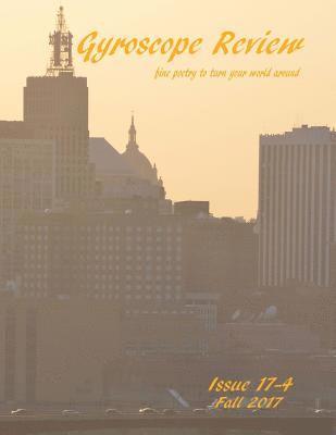 Kathleen Cassen Mickelson, Constance Brewer - Gyroscope Review Issue 17-4: Fall 2017: fine poetry to turn your world around, Häftad. Tillgänglighet: Lägg i varukorg