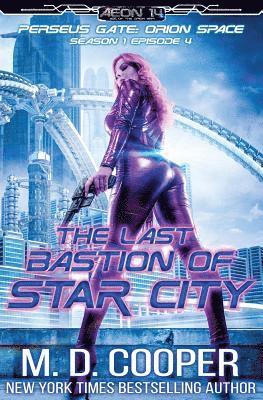 M. D. Cooper - The Last Bastion of Star City, Häftad