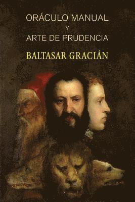 Baltasar Gracian - Oráculo manual y arte de prudencia, Häftad