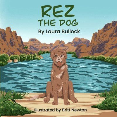 Laura Bullock - Rez The Dog, Häftad. Tillgänglighet: Lägg i varukorg