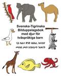 Svenska-Tigrinska Bilduppslagsbok med djur fr tvsprkiga barn