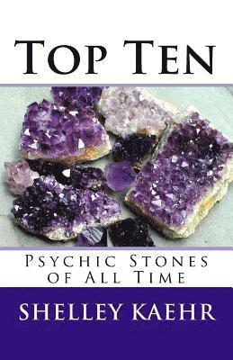 Shelley Kaehr - Top Ten Psychic Stones of All Time, Häftad. Tillgänglighet: Lägg i varukorg