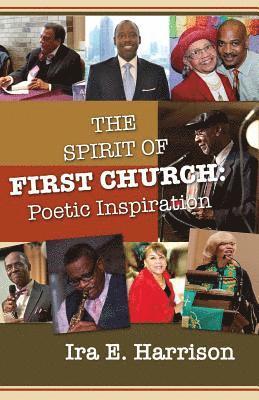 Ira E. Harrison - The Spirit of First Church: : Poetic Inspiration, Häftad. Tillgänglighet: Lägg i varukorg
