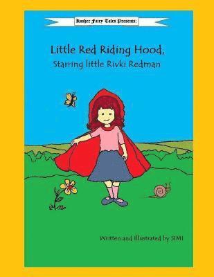 Simi - Little Red Riding Hood, Starring Little Rivki Redman, Häftad. Tillgänglighet: Lägg i varukorg