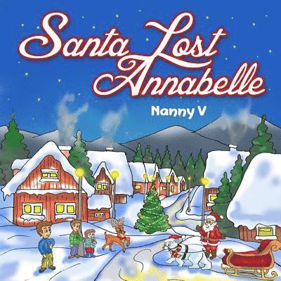 Nanny V - Santa Lost Annabelle, Häftad. Tillgänglighet: Lägg i varukorg