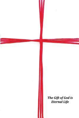 A. Nonymous - The Gift of God is Eternal Life, Häftad