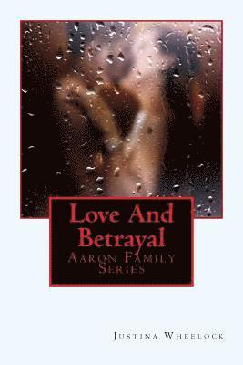 Justina Wheelock - Love And Betrayal, Häftad. Tillgänglighet: Lägg i varukorg