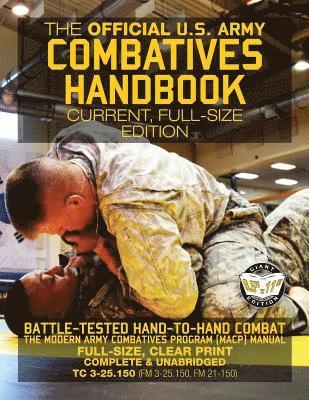 U S Army - The Official US Army Combatives Handbook - Current, Full-Size Edition: Battle-Tested Hand-to-Hand Combat - the Modern Army Combatives Program (MACP) M, Häftad. Tillgänglighet: Lägg i varukorg