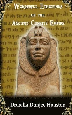Drusilla Dunjee Houston - Wonderful Ethiopians of the Ancient Cushite Empire, Häftad. Tillgänglighet: Lägg i varukorg