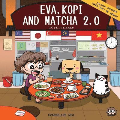 Evangeline Neo - Eva, Kopi and Matcha 2.0, Häftad
